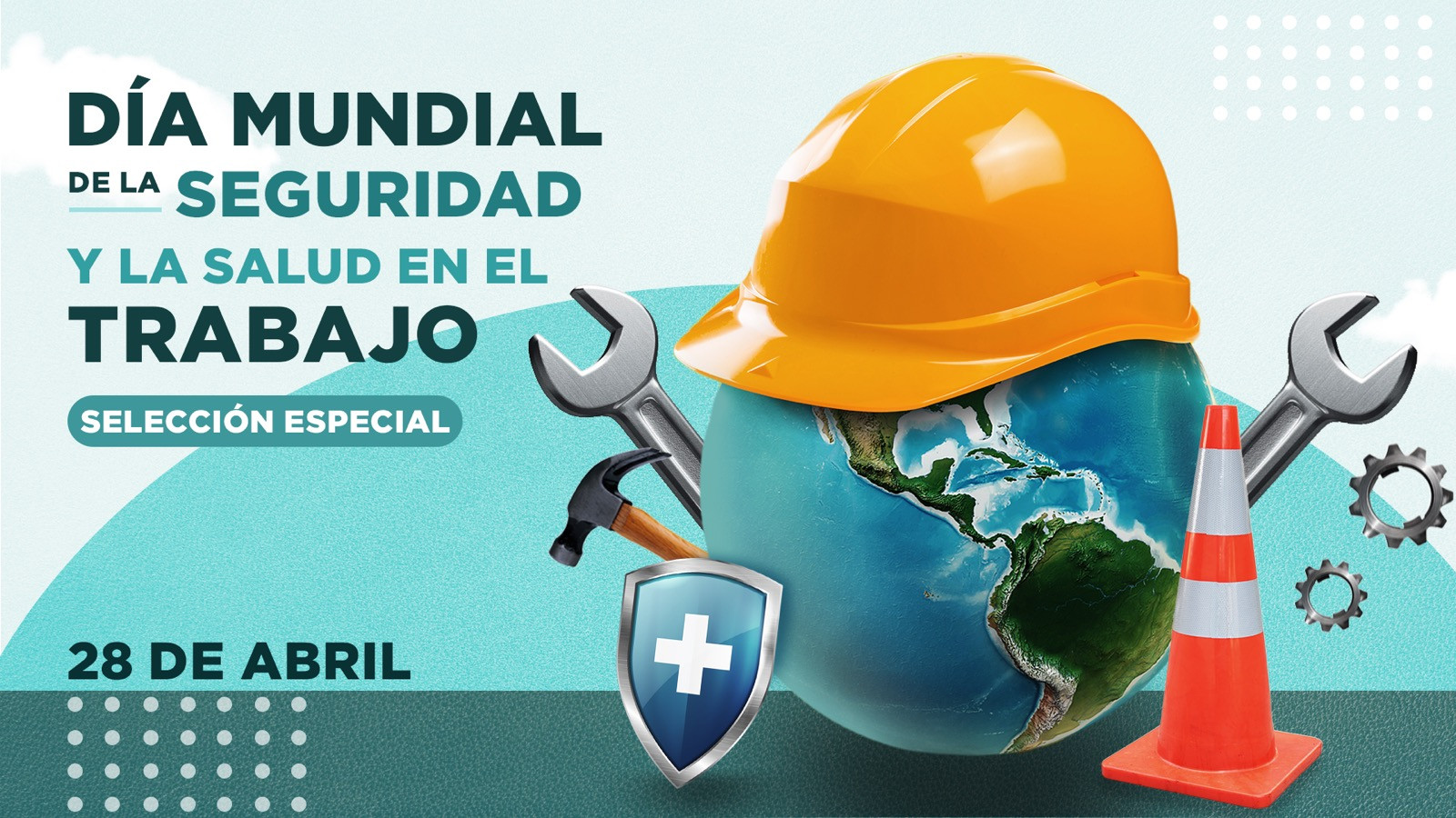Día Mundial de la Seguridad y la Salud en el Trabajo
