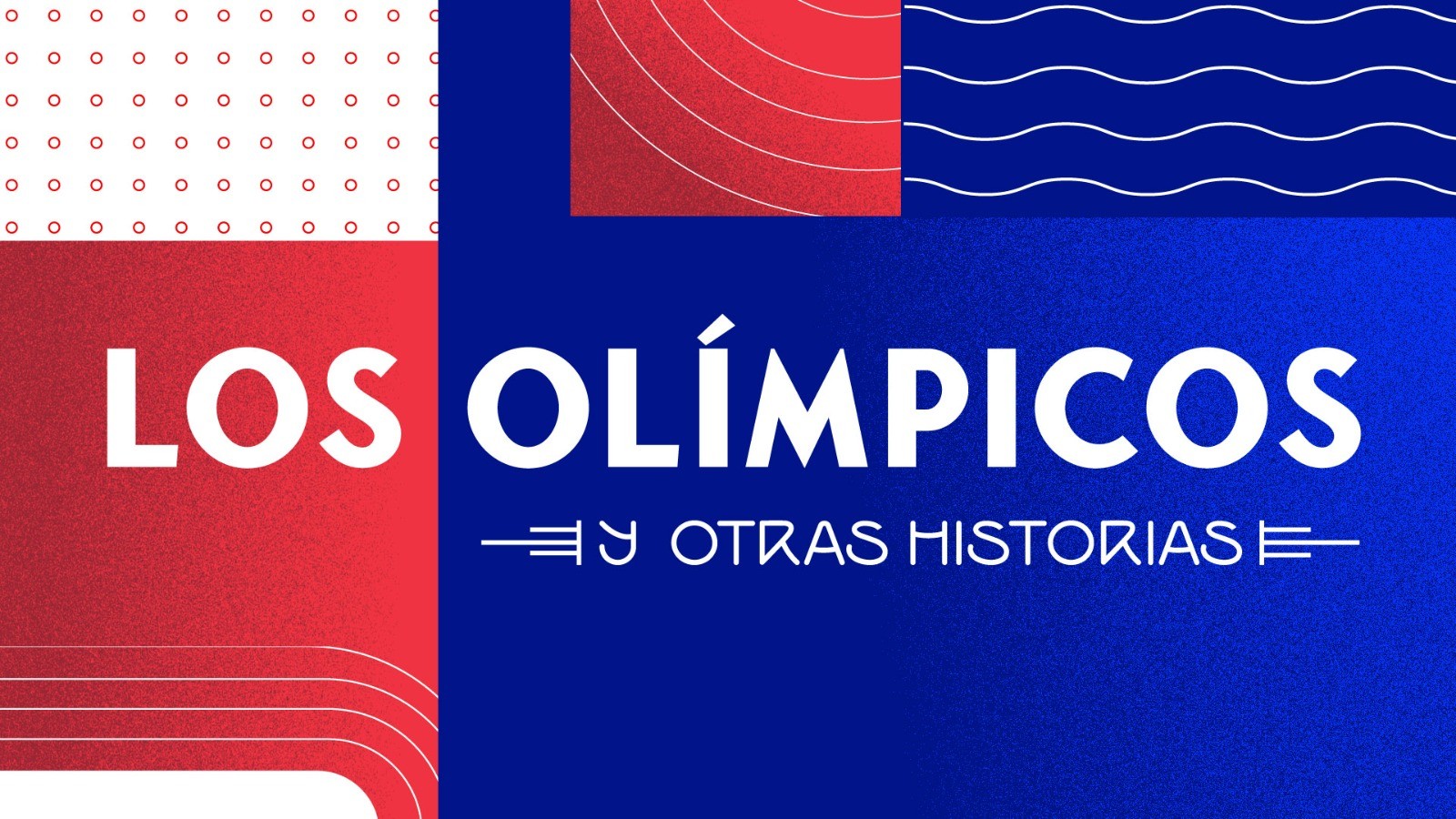 Los Olímpicos y Otras Historias