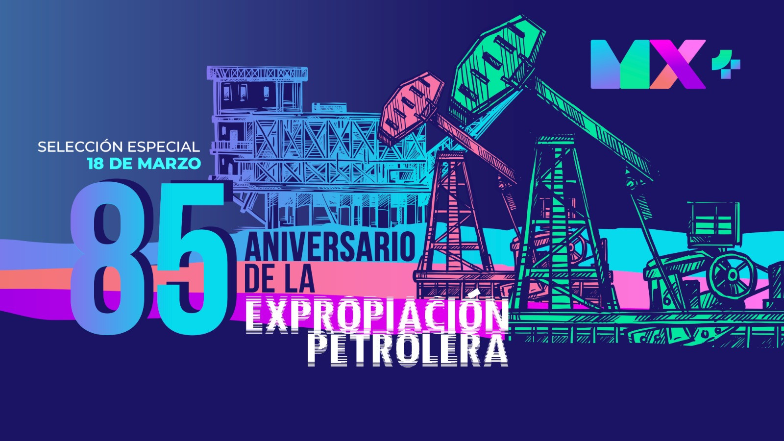 86 Aniversario de la Expropiación Petrolera